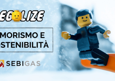 Legolize for Sebigas: comunicare la sostenibilit&agrave;