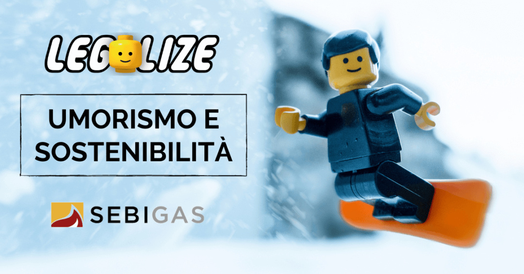 Legolize for Sebigas: comunicare la sostenibilità