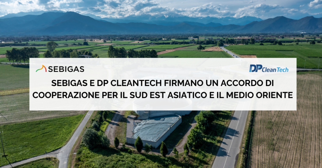 Sebigas e DP CleanTech firmano un accordo di cooperazione per il Sud Est Asiatico e il Medio Oriente