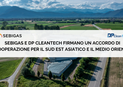 Sebigas e DP CleanTech firmano un accordo di cooperazione per il Sud Est Asiatico e il Medio Oriente