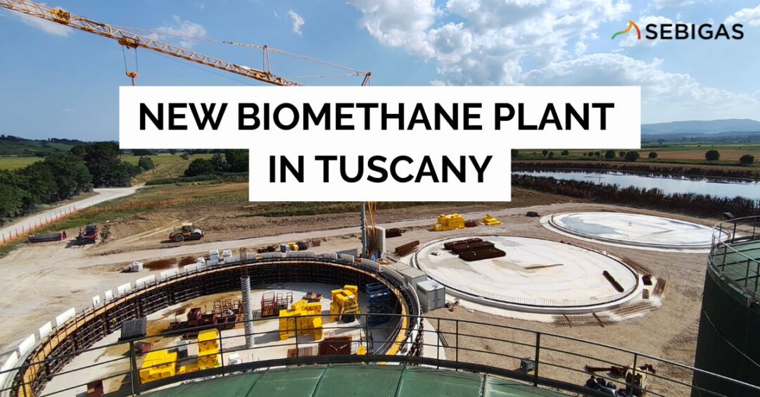 NEW BIOMETHANE PLANT UNDER CONSTRUCTION IN TUSCANY